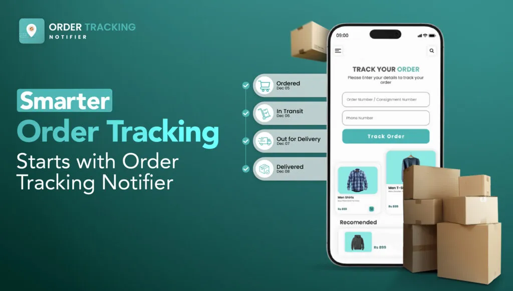 Smarter Order Tracking Starts with Order Tracking Notifier