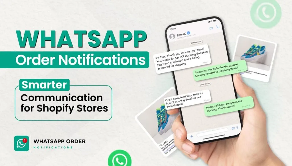 WhatsApp Order Notifications: Smarter Communication for Shopify Stores