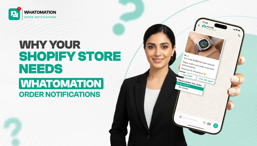 Why Your Shopify Store Needs WhatsApp Order Notifications: Now More Than Ever